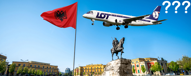 LOT szykuje kolejną ciekawą trasę! Będą bezpośrednie loty do Albanii?