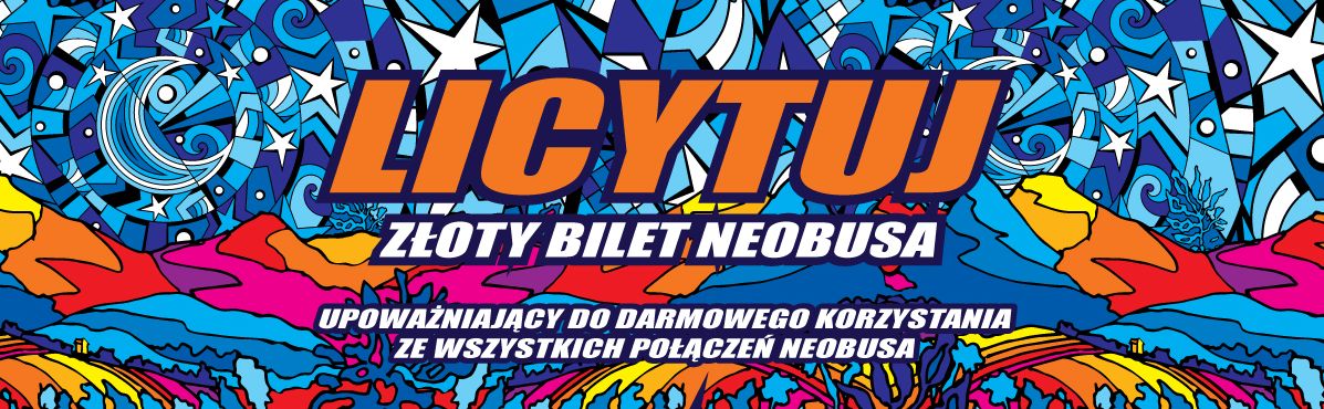 #WOŚP33: licytuj ZŁOTY BILET Neobusa i podróżuj przez cały rok tyle ile chcesz!